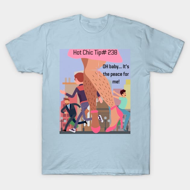 Get Your Hot Chic Tips Here! T-Shirt by BIBLICAL TEA